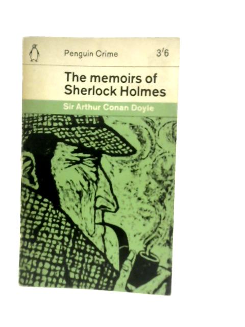 The Memoirs of Sherlock Holmes By Sir Arthur Conan Doyle