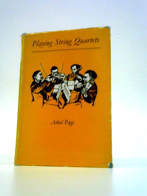 Playing String Quartets von A.Page