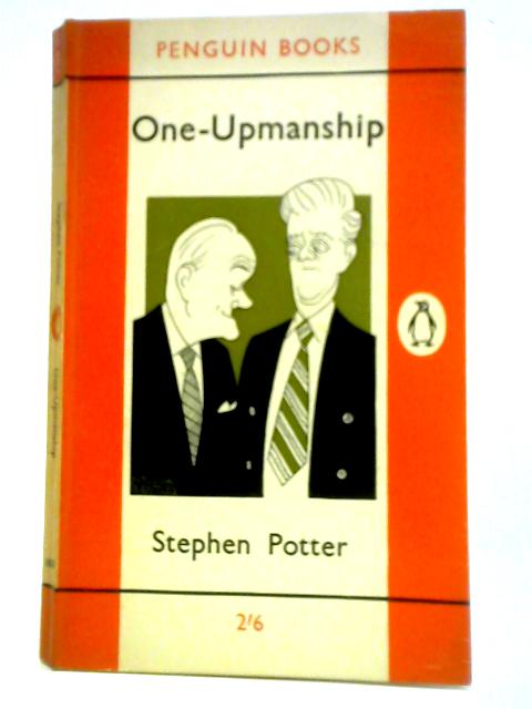 One-Upmanship von Stephen Potter