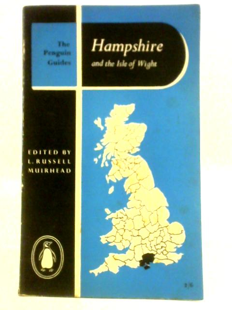 Hampshire and the Isle of Wight By S E Winbolt