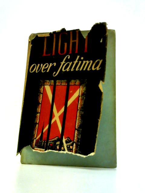 Light Over Fatima By Charles C. O'Connell