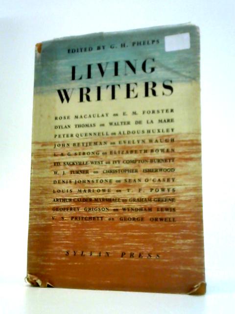 Living Writers von G.H. Phelps (Ed.)