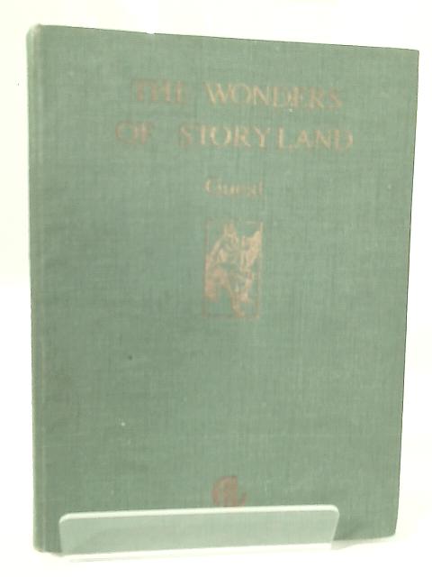 Gleanings from Bookland Book I: The Wonders of Storyland By George Guest