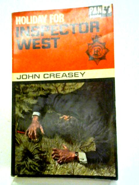 Holiday For Inspector West By John Creasey