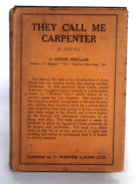 They Call Me Carpenter By Upton Sinclair