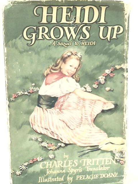 Heidi Grows Up By Charles Tritten