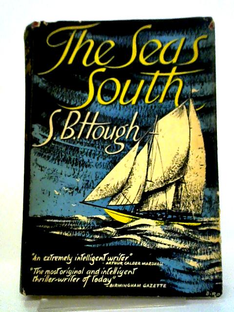 The Seas South By S. B. Hough