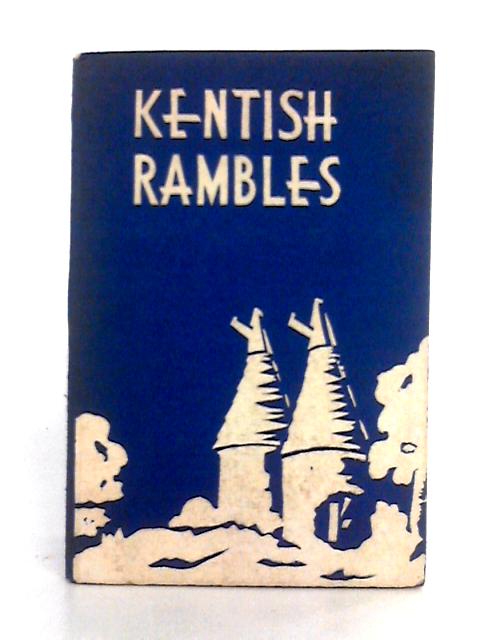 Kentish Rambles von Harold Shelton