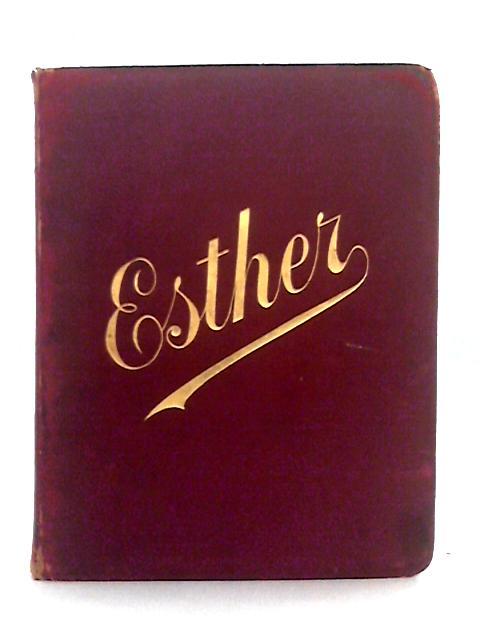 Esther and Other Poems By Artemus G. Bathurst