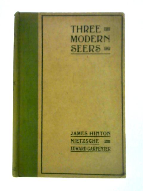 Three Modern Seers By Mrs. Havelock Ellis