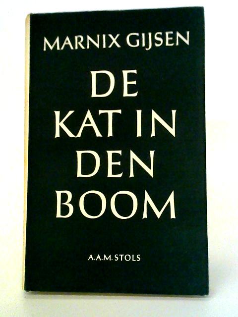 De Kat In Den Boom By Marnix Gijsen