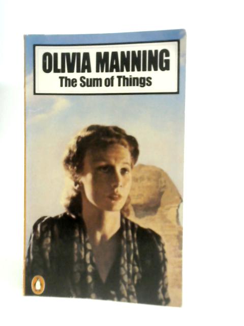 The Sum of Things By Olivia Manning