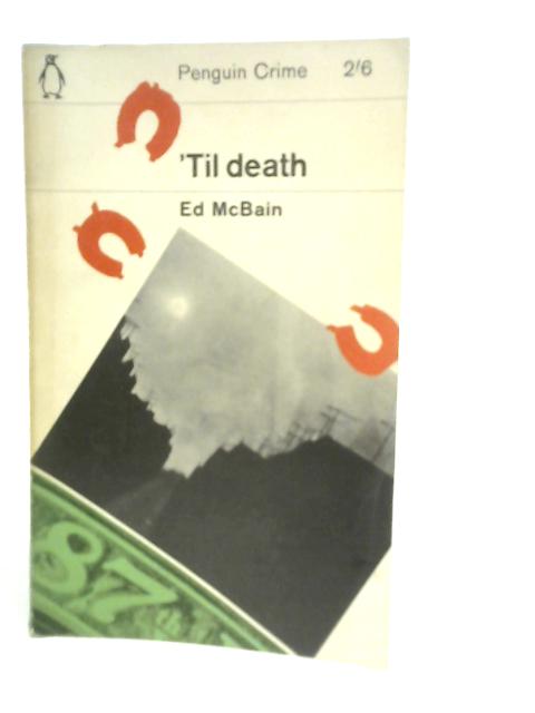 'Til Death By Ed McBain