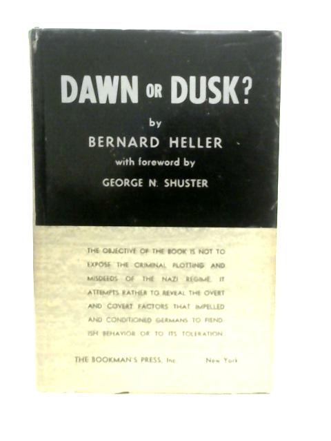 Dawn or Dusk? By Bernard Heller