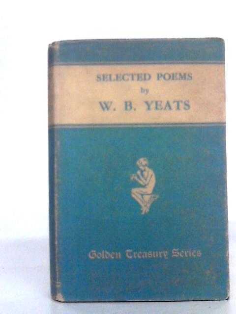 Selected Poems von W. B. Yeats