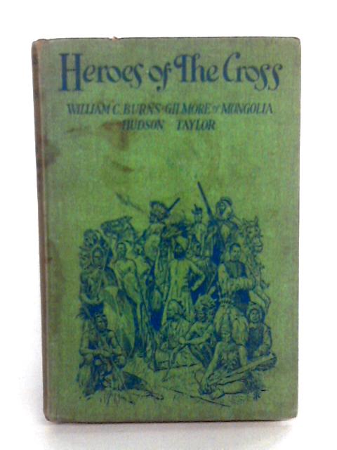Heroes Of The Cross von None stated