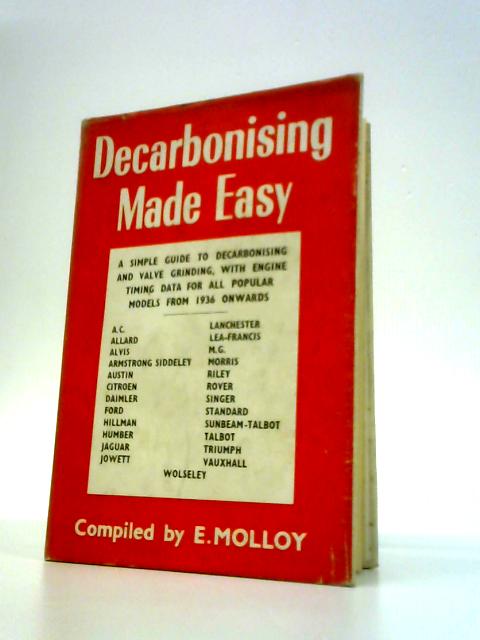 Decarbonising Made Easy With Engine Timing Data For All Popular Makes Of Cars From 1936 Onwards By E.Molloy ()