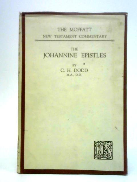 The Johannine Epistles By C. H. Dodd