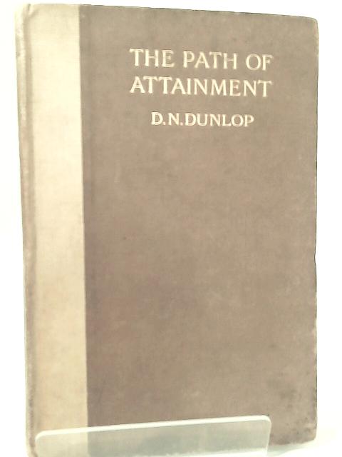 The Path of Attainment - english By D. N. Dunlop