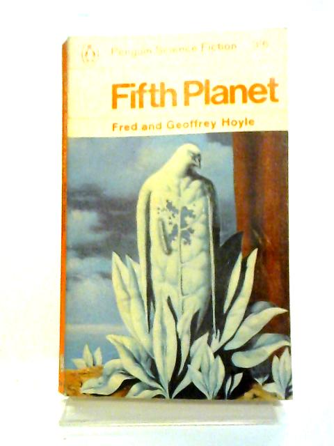 Fifth Planet By Fred and Geoffrey Hoyle