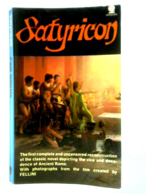 Satyricon By Paul Gillette (Trans.)