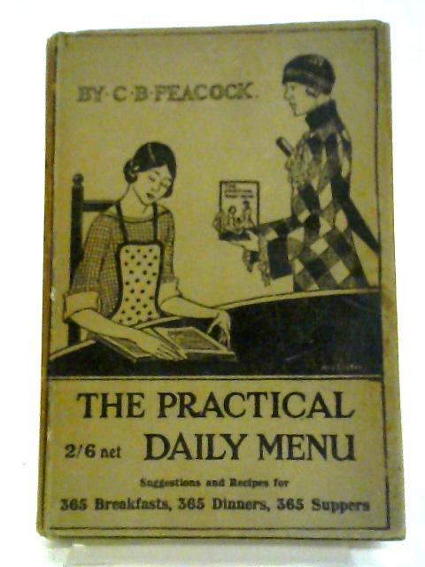 The Practical Daily Menu By Christina B. Peacock