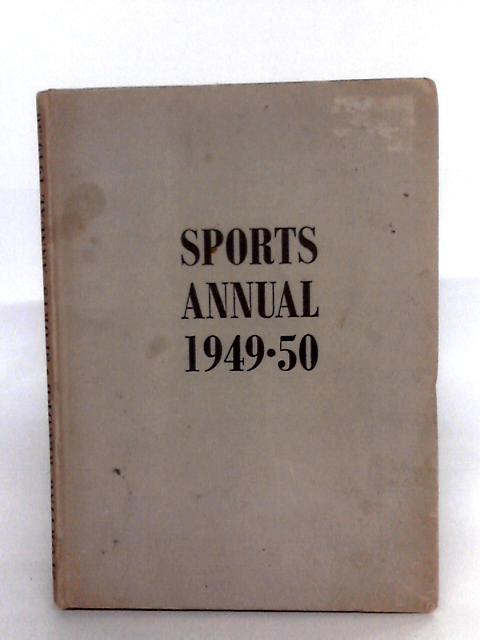 Sports Annual 1949-50 von None stated