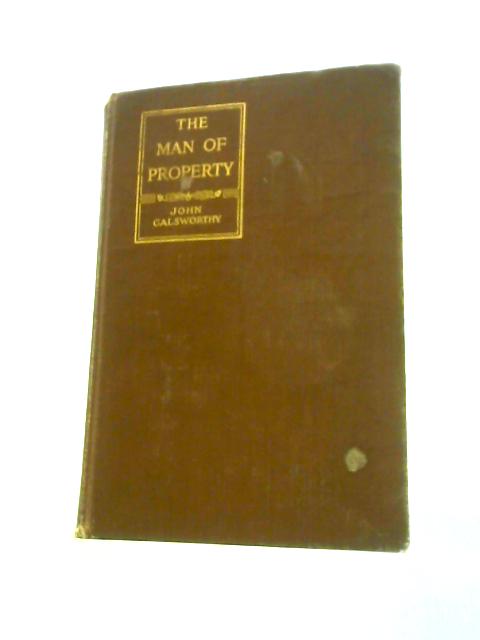 The Man of Property By John Galsworthy