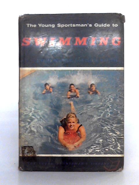 The Young Sportsman's Guide to Swimming By Lynn Burke, Don Smith