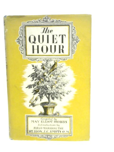 The Quiet Hour By May E.Hobbs