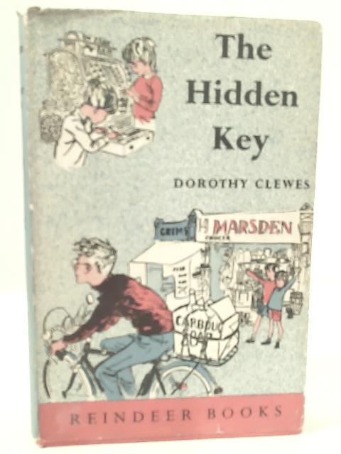 The Hidden Key (Reindeer books) By Dorothy Clewes