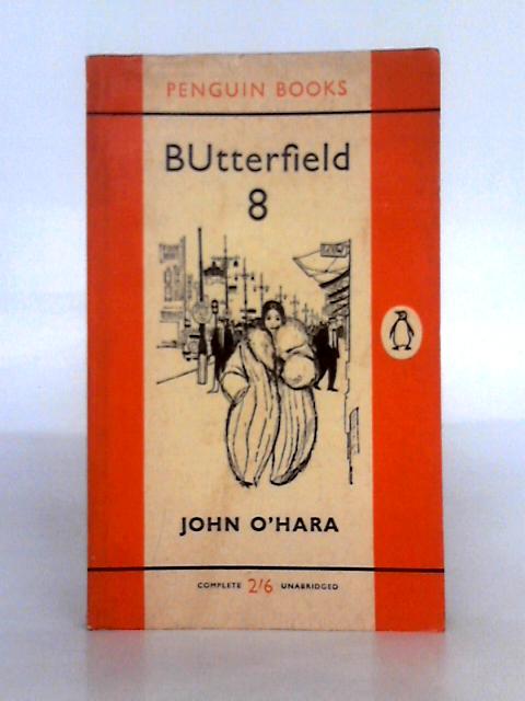 Butterfield 8 By John O'Hara