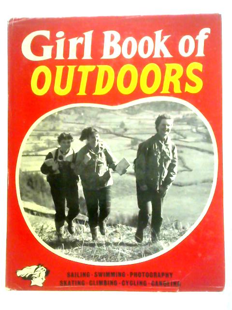 Girl Book of Outdoors von Clifford Makins (Ed.)