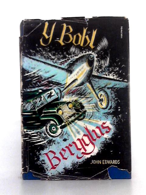 Y Bobl Beryglus By John Edwards