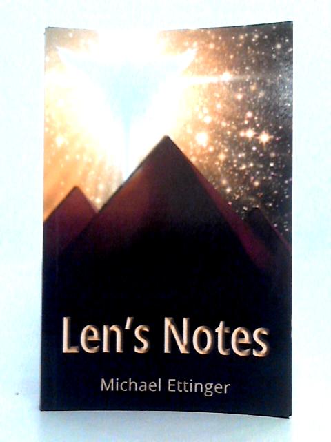 Len's Notes By Michael Ettinger