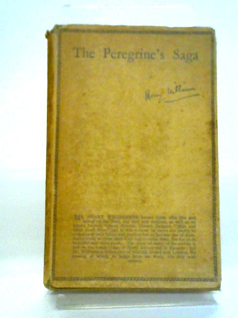 The Peregrine's Saga and Other Stories of the Country Green By Henry Williamson