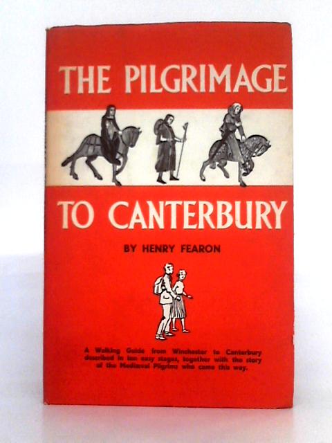 The Pilgrimage to Canterbury By Henry Fearon