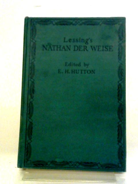 Nathan Der Weise By E H Hutton, (ed)
