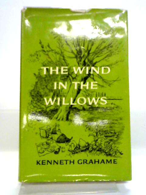 The Wind in the Willows By Kenneth Grahame