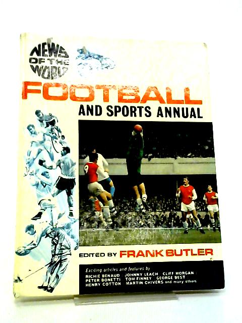 News Of The World: Football And Sports Annual By Frank Butler
