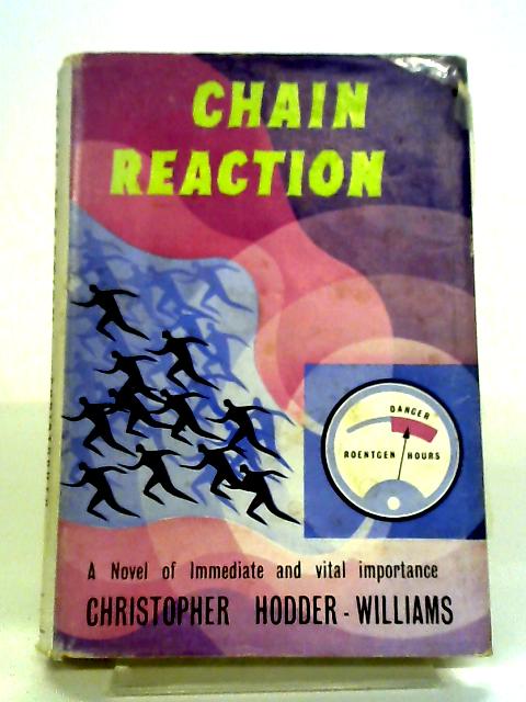 Chain Reaction By Christopher Hodder-Williams