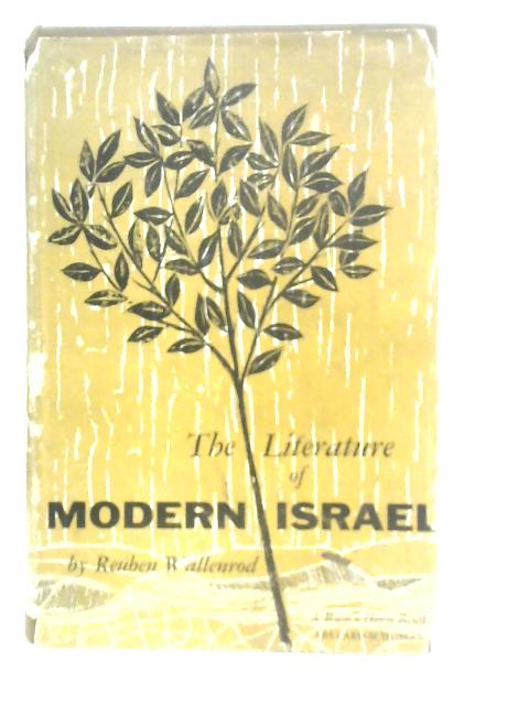 The Literature of Modern Israel By Reuben Wallenrod