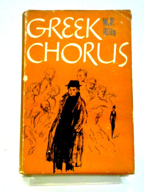 Greek Chorus By W.P. Rilla