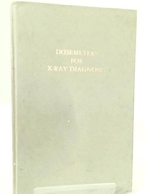 Dosemeters For X-Ray Diagnosis By K. Reinsma