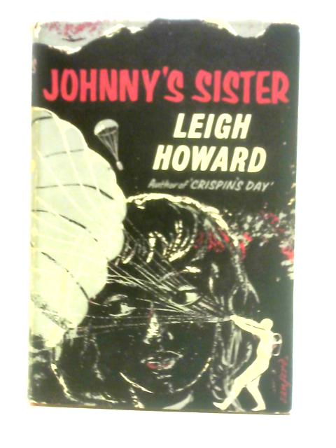 Johnny's Sister: A Novel von Leigh Howard