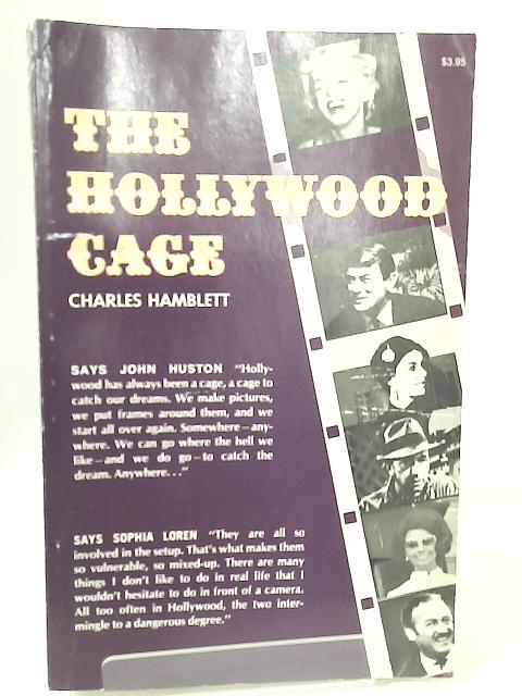 The Hollywood Cage By C. Hamblett