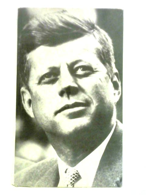 John F. Kennedy: Portrait of a President von Hugh Sidey