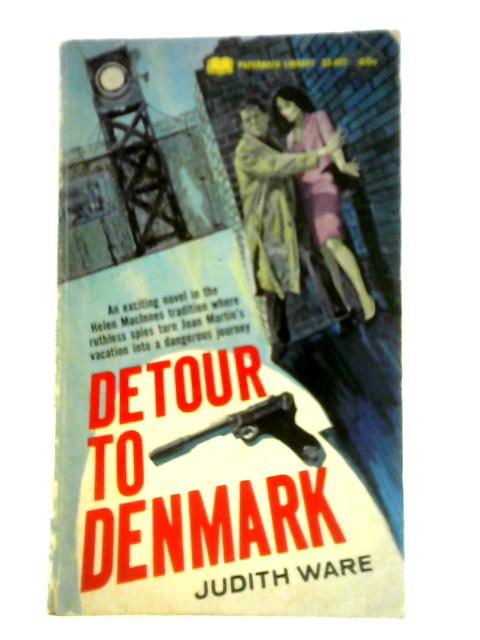 Detour to Denmark By Judith Ware