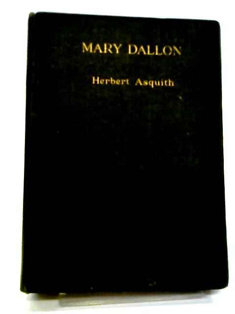 Mary Dallon By Herbert Asquith