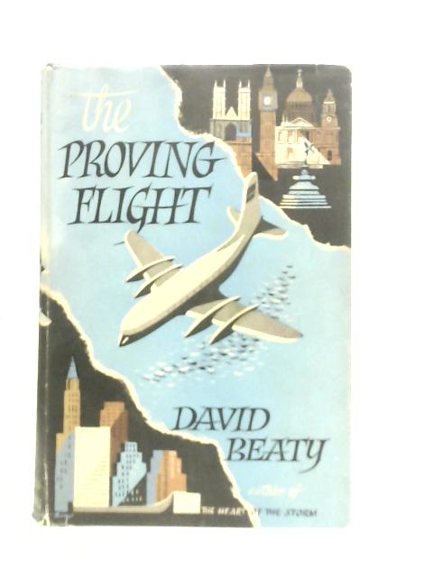 The Proving Flight By David Beaty